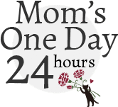 Mom's One Day 24hours