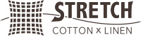STRETCH COTTON × LINEN